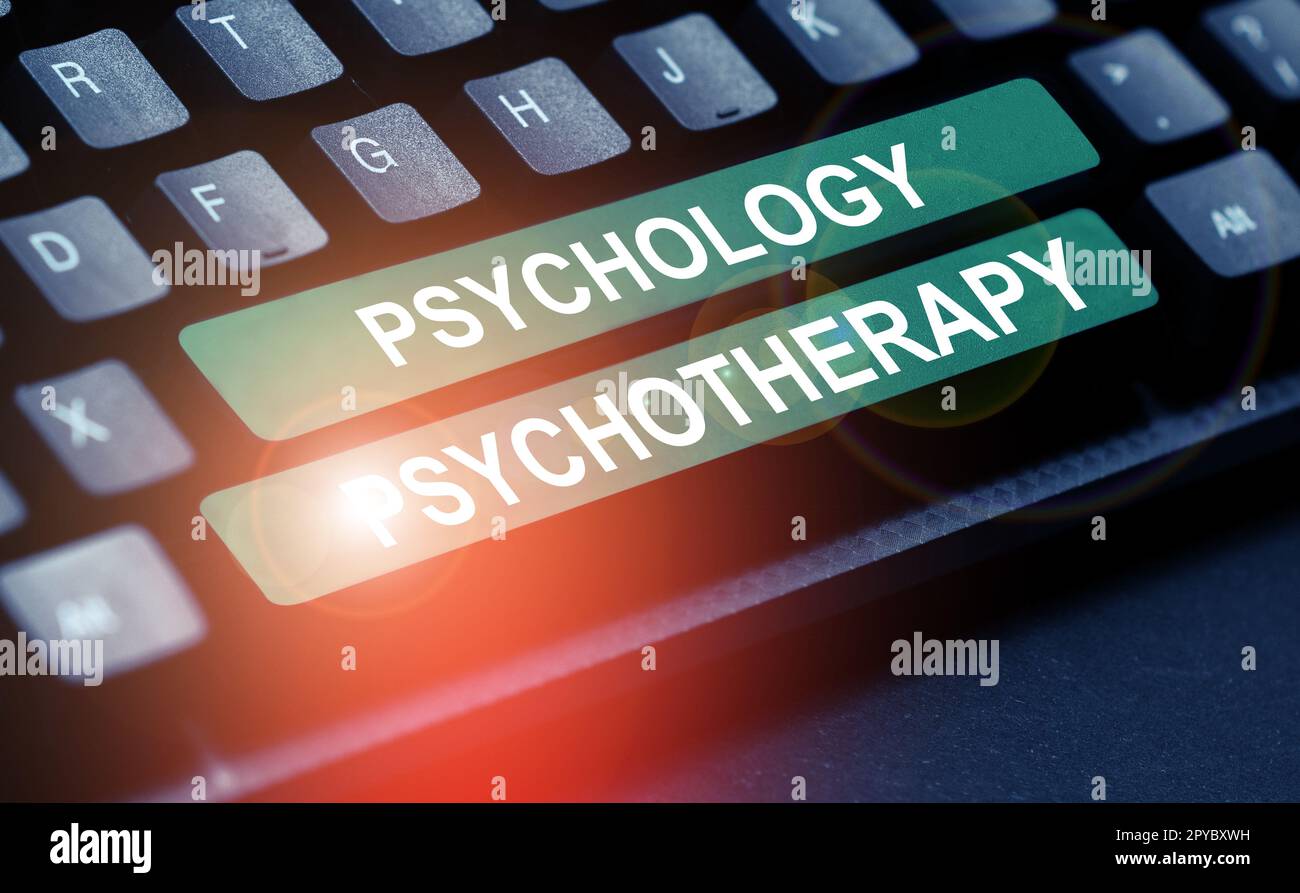 Sign displaying Psychology Psychotherapy. Word for use of a psychological method to treat mental illness Stock Photo