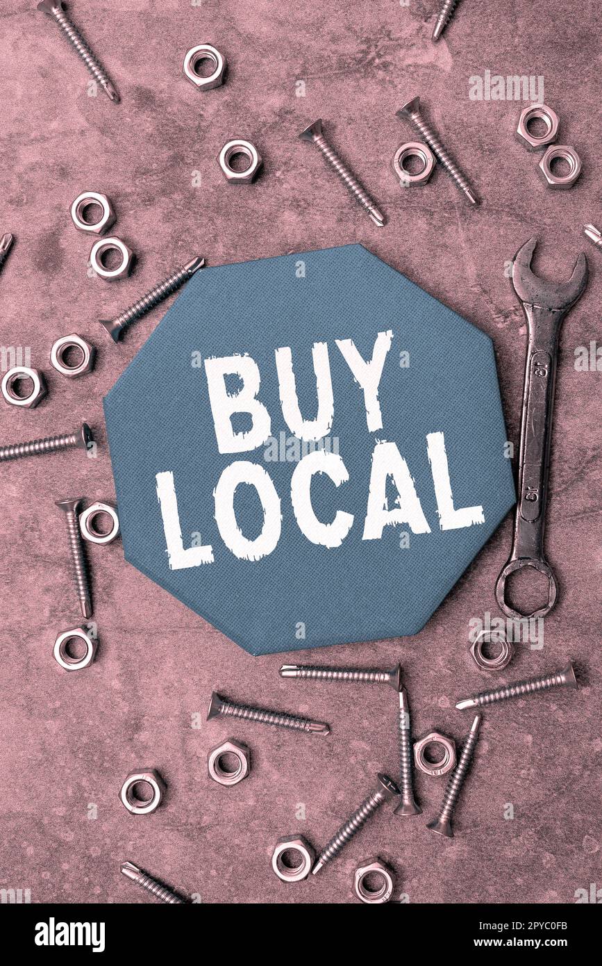 Writing displaying text Buy Local. Concept meaning Patronizing products ...