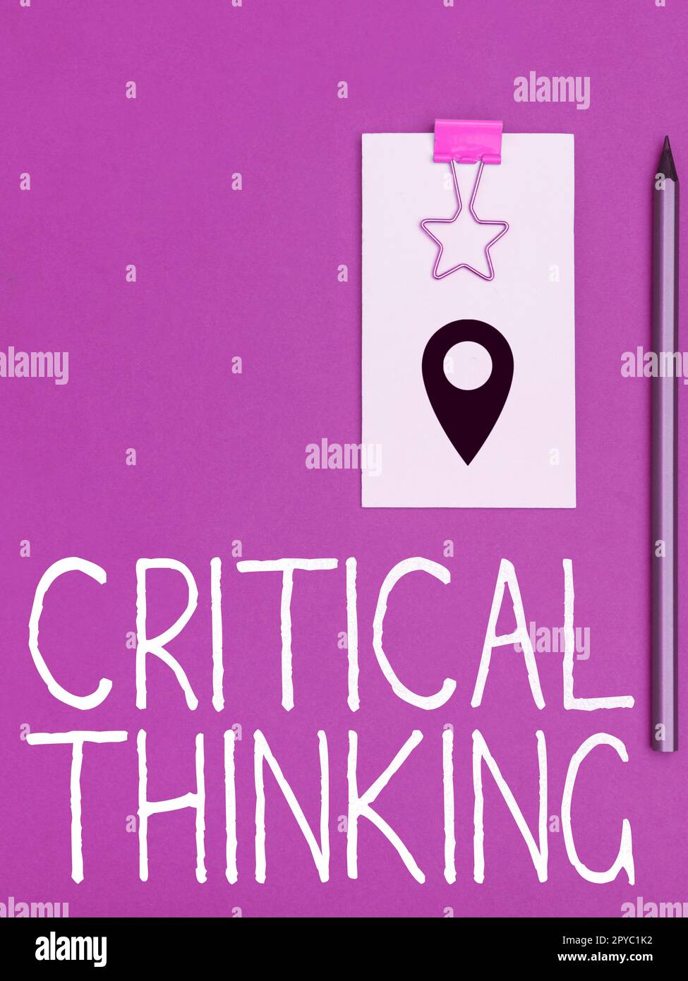 Writing displaying text Critical Thinking. Concept meaning sequence of