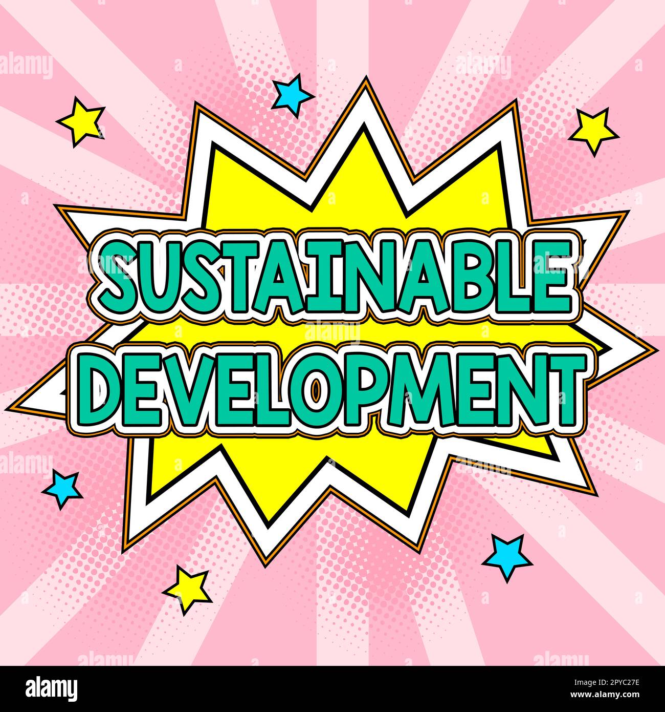 Hand writing sign Sustainable Development. Word for the ability to be sustained, supported, upheld, or confirmed Stock Photo