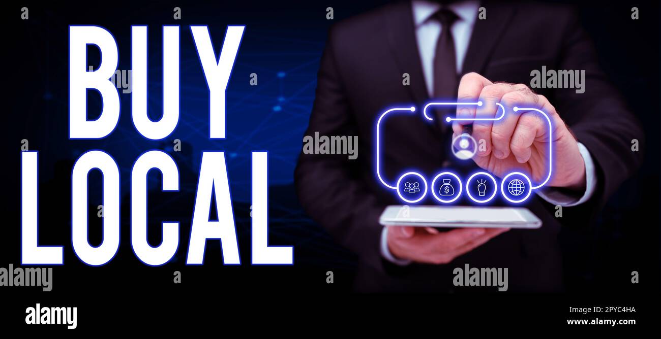 Text caption presenting Buy Local. Internet Concept Patronizing ...