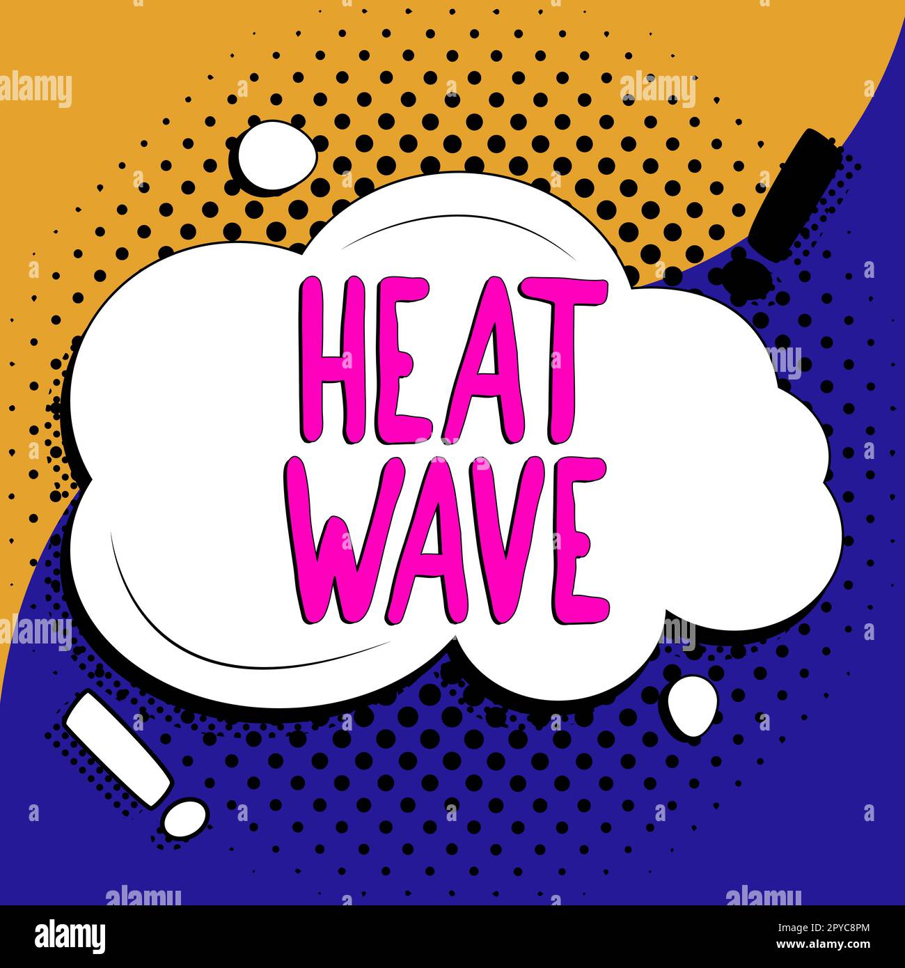 Text showing inspiration Heat Wave. Business showcase a prolonged period of abnormally hot weather Stock Photo