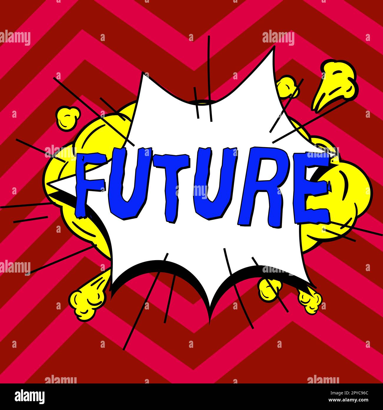 Sign displaying Future. Word Written on period of time following moment of speaking or writing Next day Stock Photo