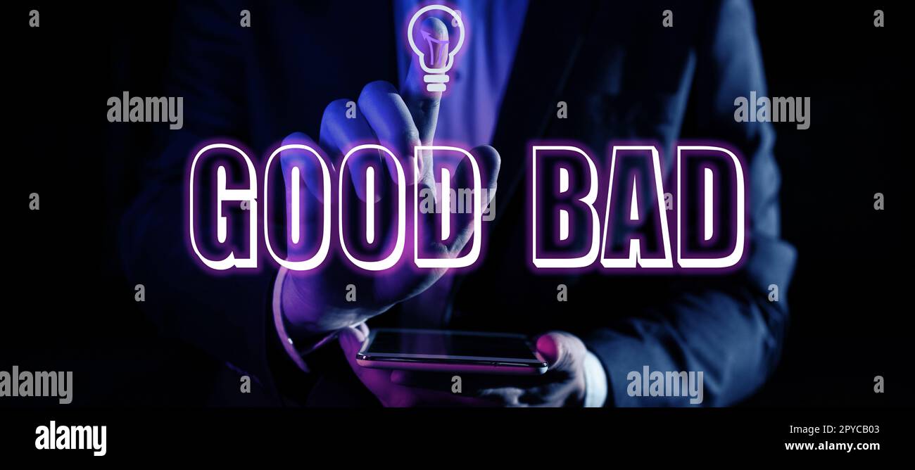 Conceptual caption Good Bad. Business showcase to seem to be going to have a good or bad result