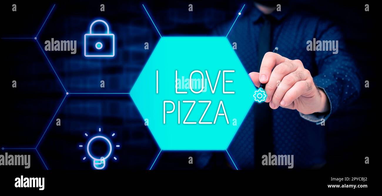 Conceptual display I Love Pizza. Word for To like a lot Italian food with cheese ham pepperoni in slices Stock Photo