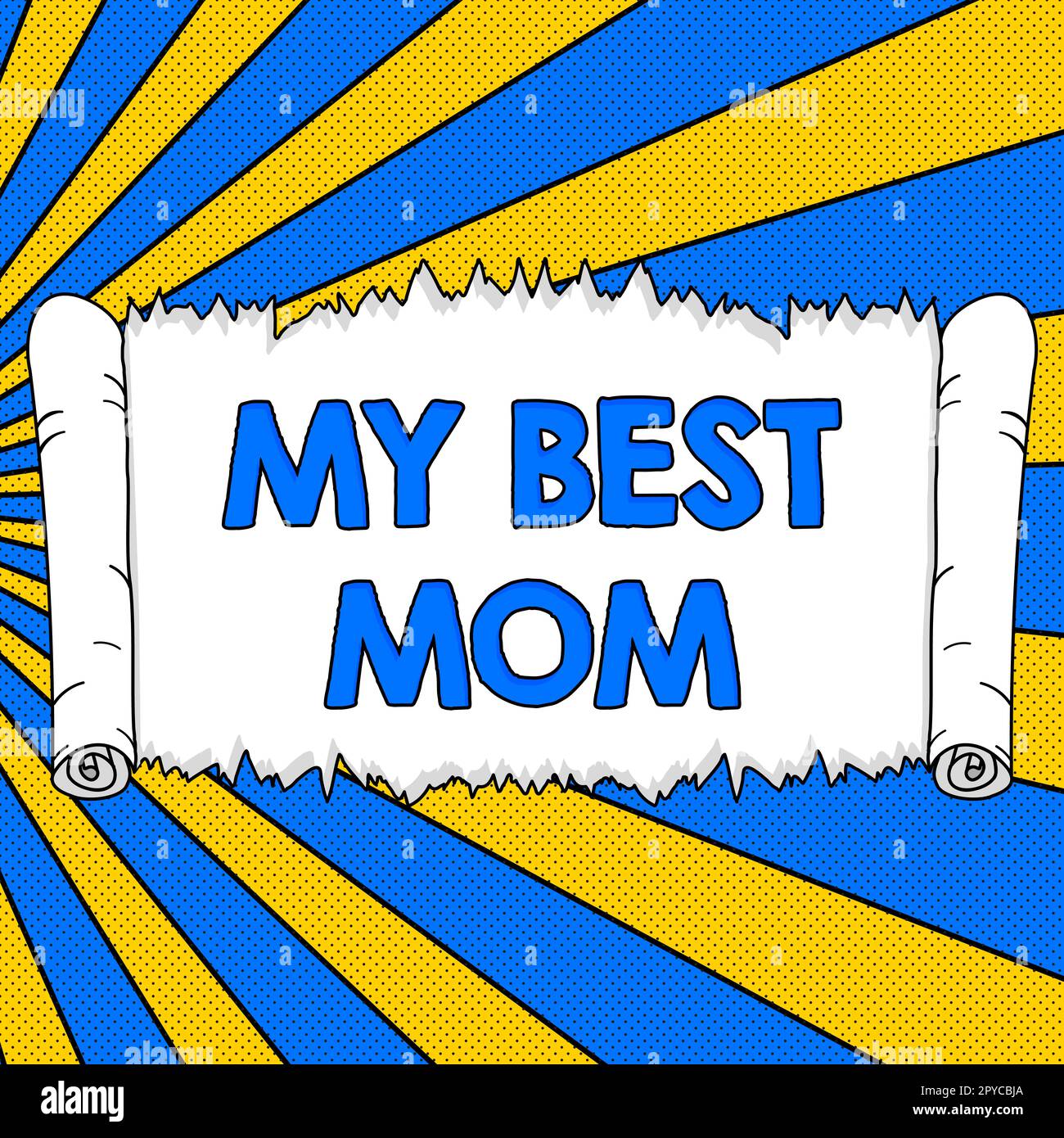 Conceptual caption My Best Mom. Business overview Appreciation for your mother's love feelings compliment Stock Photo
