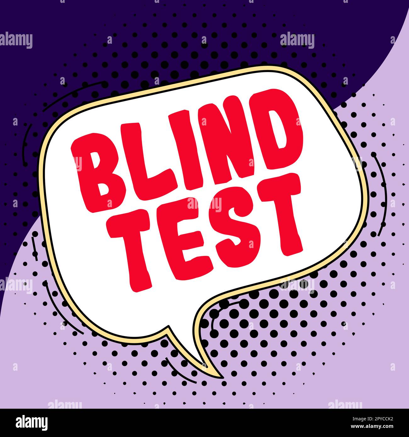 Inspiration showing sign Blind Test. Business overview Social engagement with a person one has not previously met Stock Photo