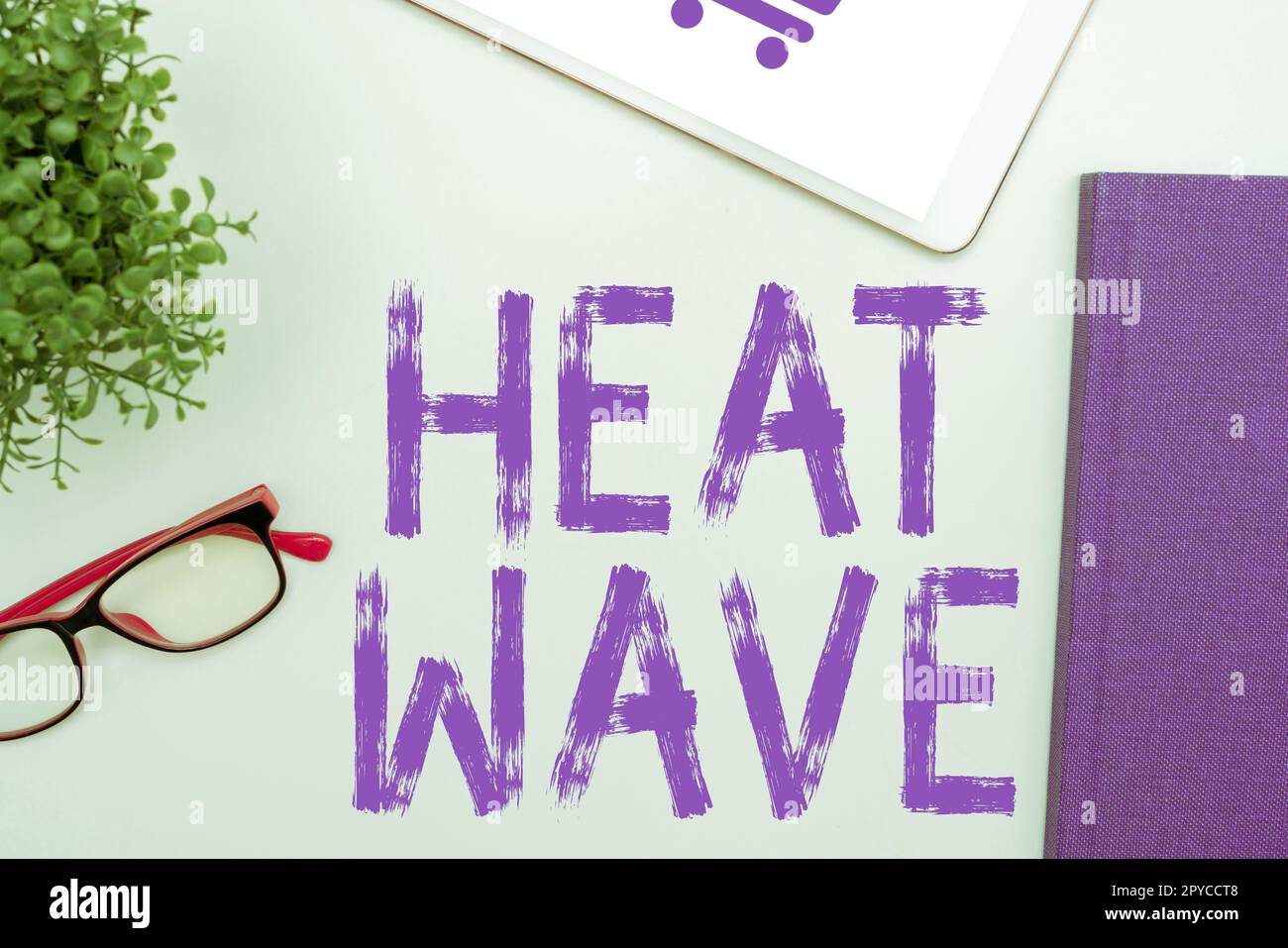 Inspiration showing sign Heat Wave. Business approach a prolonged period of abnormally hot weather Stock Photo
