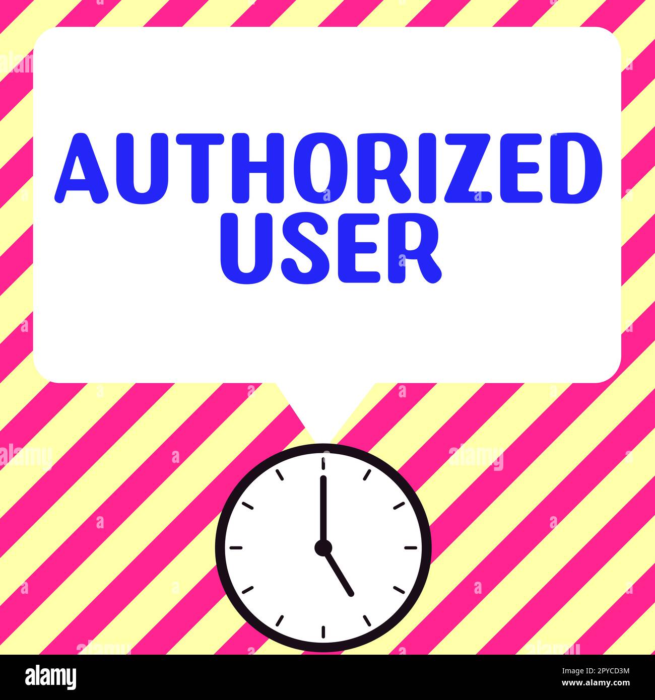 Text sign showing Authorized User. Concept meaning person granted permission to manage access or make decisions Stock Photo