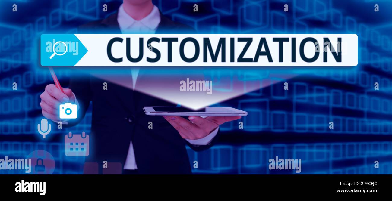 Sign displaying Customization. Business overview modifying something that would suit in a person or mission Stock Photo