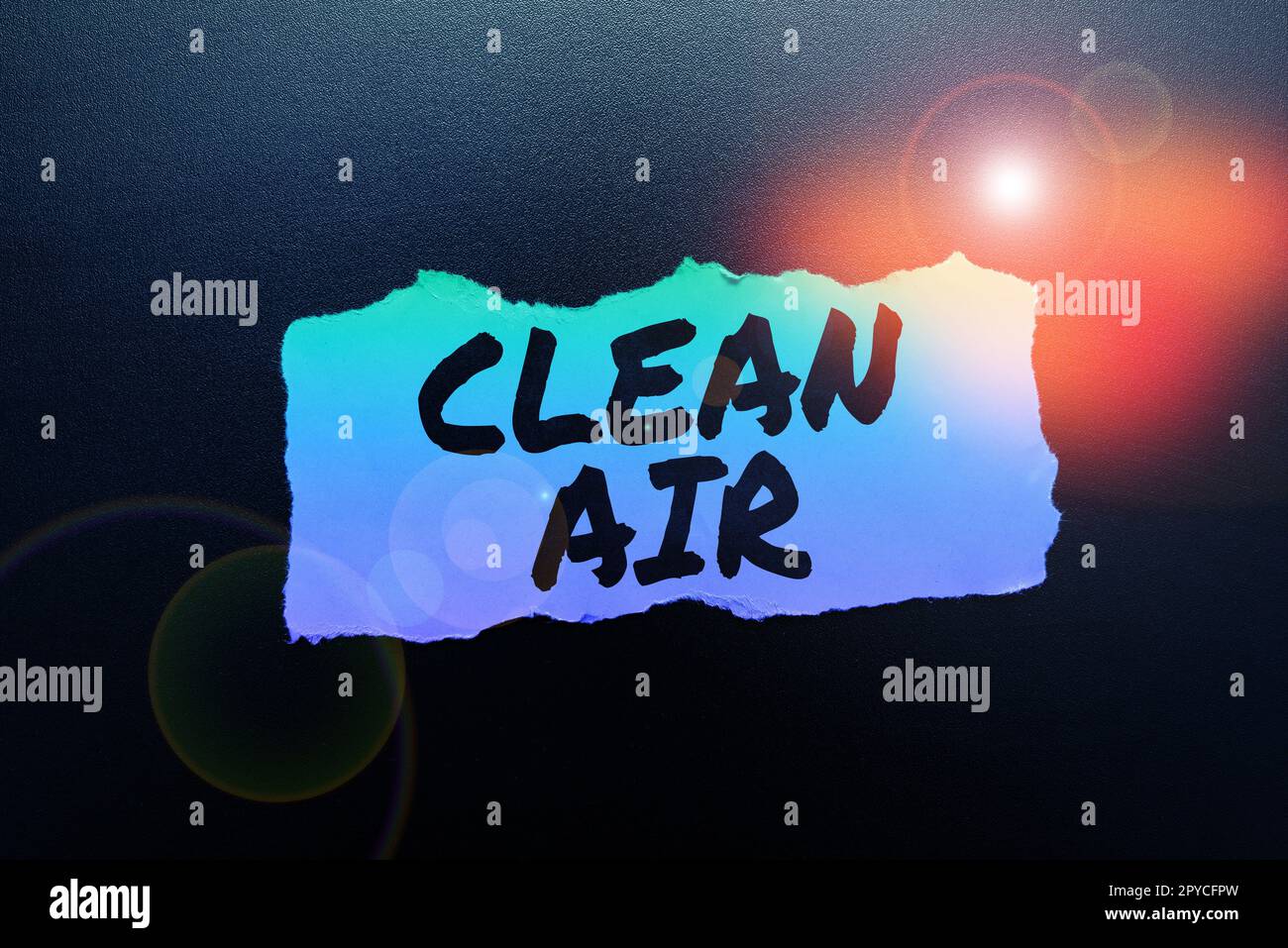 Text sign showing Clean Air. Business concept air that has no harmful levels of dirt and chemicals in it Stock Photo