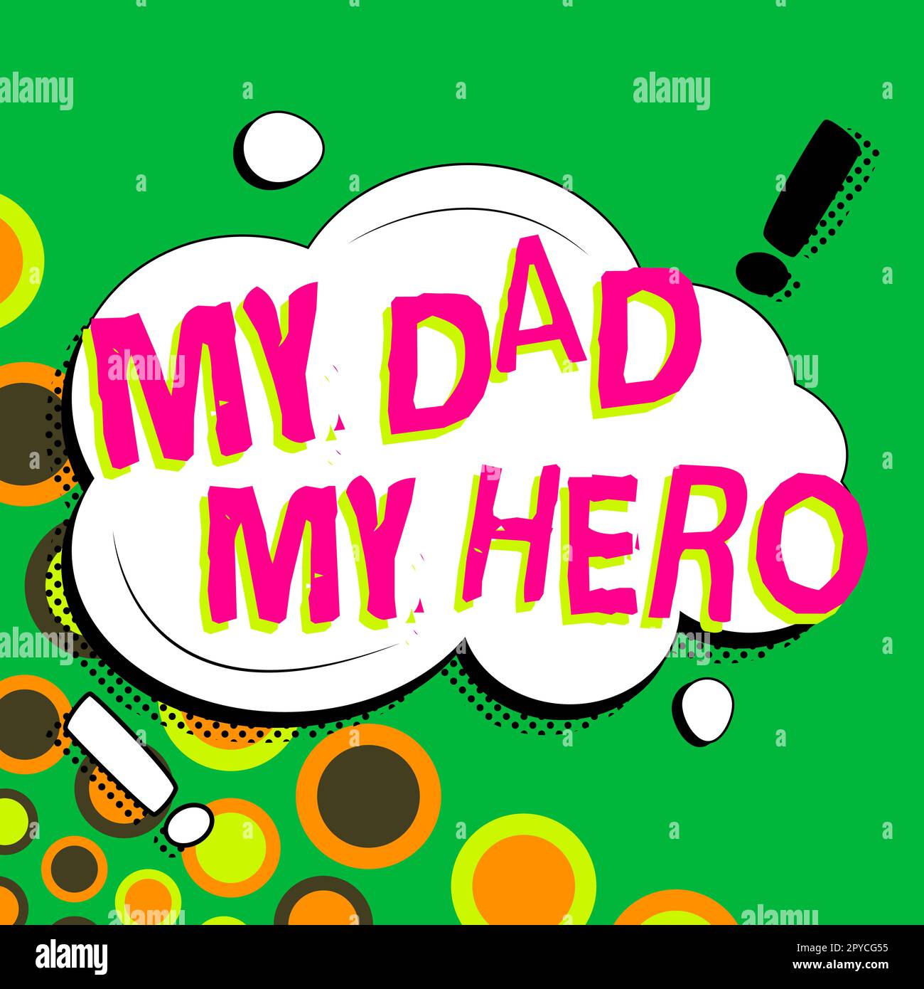 Conceptual display My Dad My Hero. Word Written on Admiration for your  father love feelings emotions compliment Stock Photo - Alamy