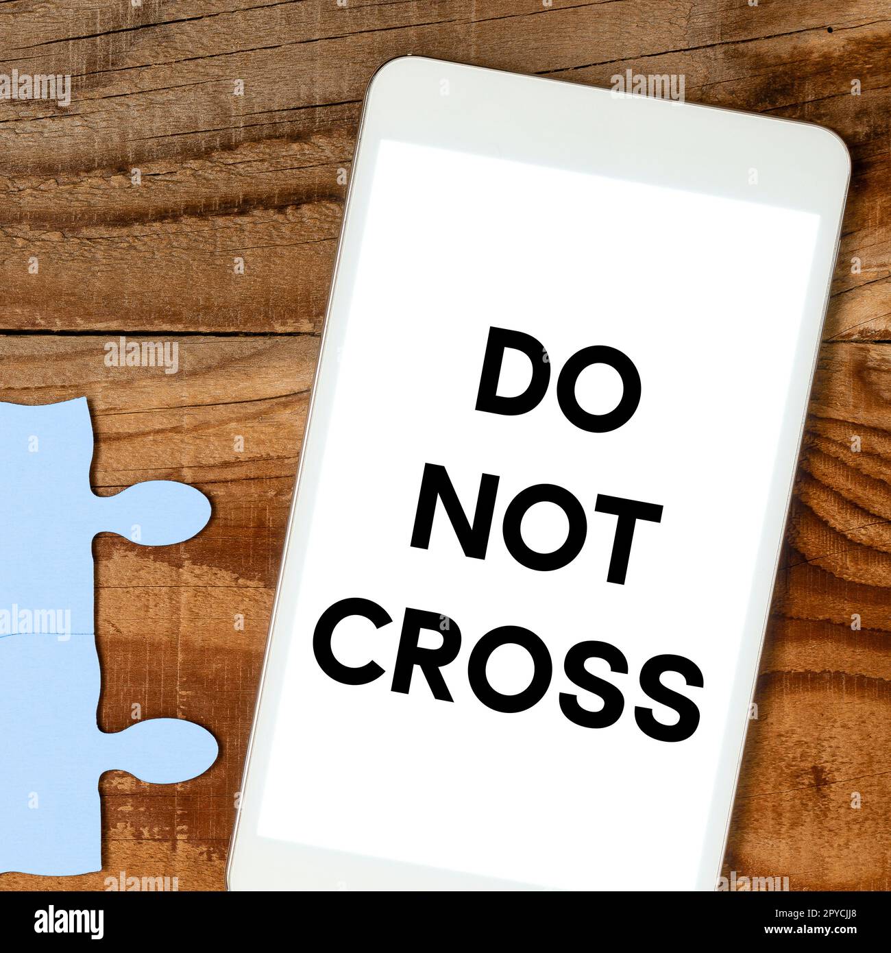 Conceptual display Do Not Cross. Word for Crossing is forbidden dangerous caution warning not to do it Stock Photo