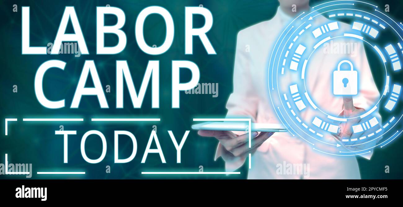 Sign displaying Labor Camp. Business showcase a penal colony where forced labor is performed Stock Photo