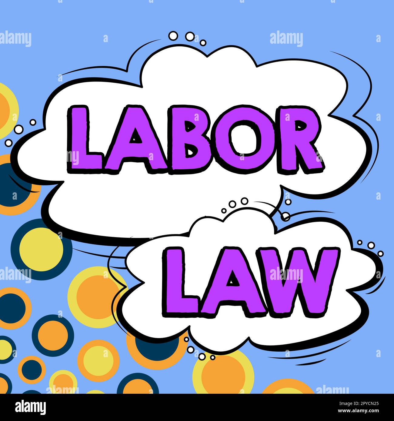 Text caption presenting Labor Law. Concept meaning rules relating to ...