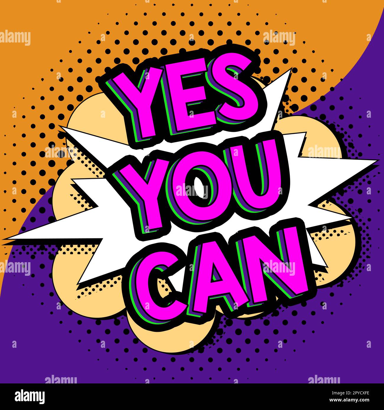 Sign displaying Yes You Can. Business approach Positivity Encouragement Persuade Dare Confidence Uphold Stock Photo