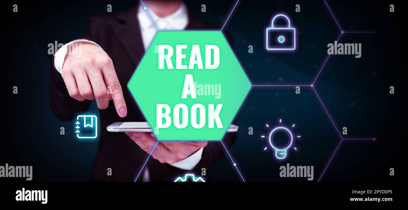 Sign displaying Read A Book. Business showcase Enjoy literature traditional activity learn new things Stock Photo