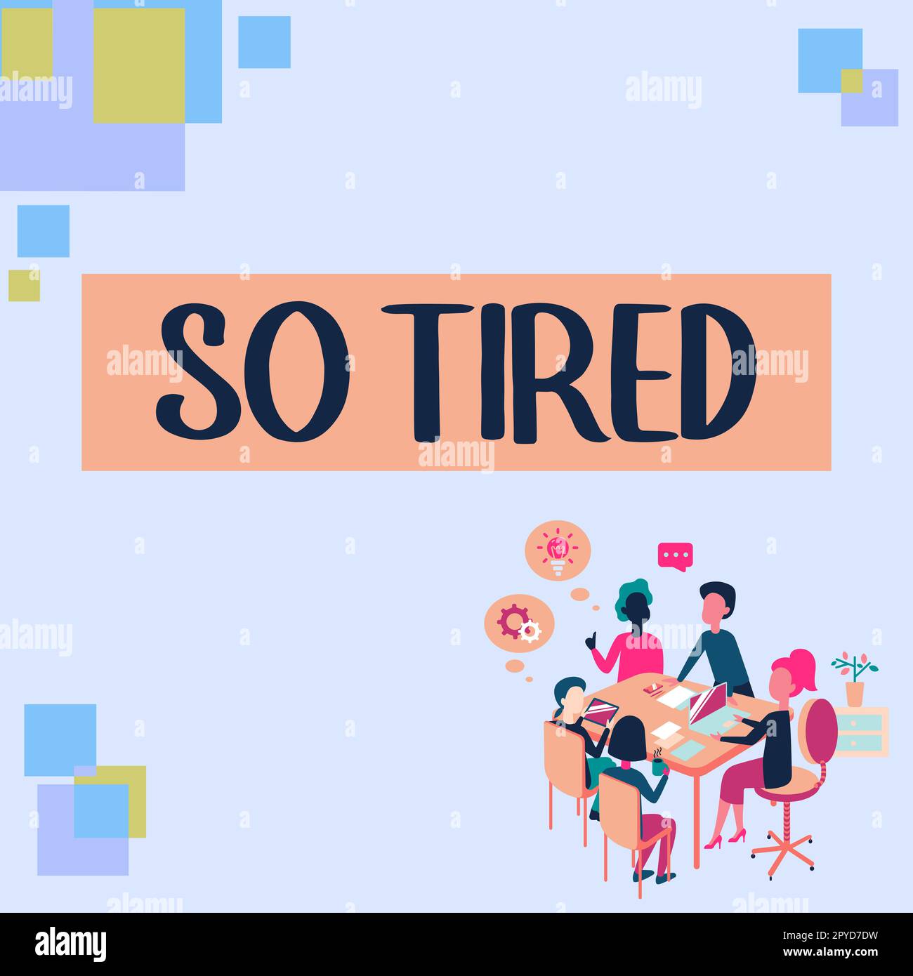 Hand writing sign So Tired, Business concept drained of strength and