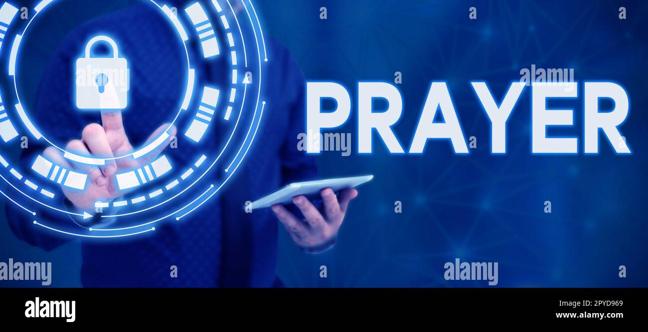 Inspiration showing sign Prayer. Word for solemn request for help or expression of thanks addressed to God Stock Photo