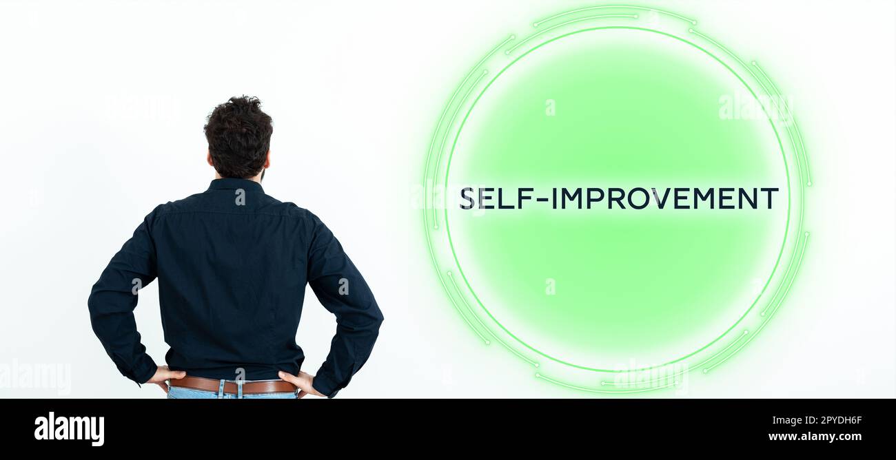 Conceptual caption Self Improvement. Business overview process of making yourself a better or more knowledgable Stock Photo