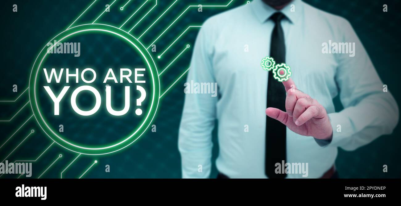 Writing displaying text Who Are You. Word for Identify yourself