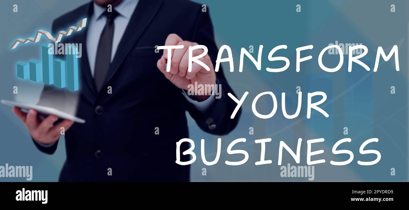 Handwriting text Transform Your Business. Business idea Modify energy on innovation and sustainable growth Stock Photo