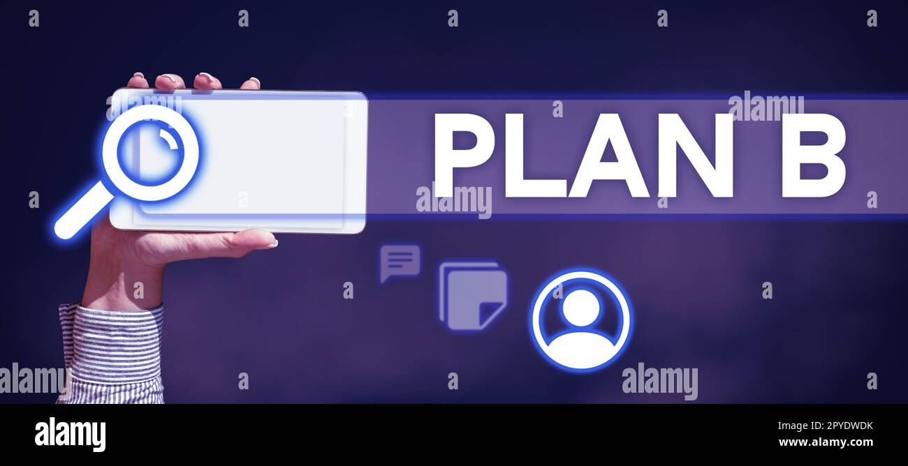 Hand writing sign Plan B. Conceptual photo ones Backup plan or strategy