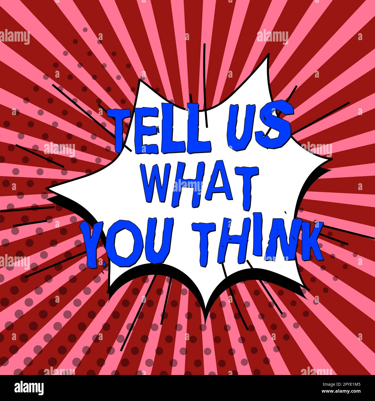 Text caption presenting Tell Us What You Think. Business overview ...