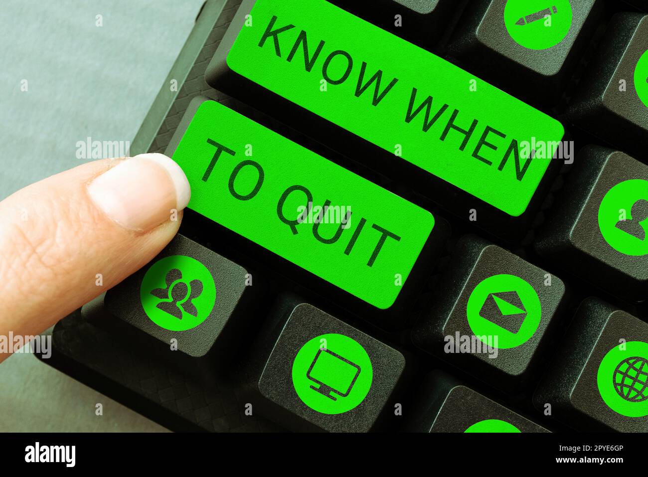 Inspiration Showing Sign Know When To Quit Word For Be Aware Of The