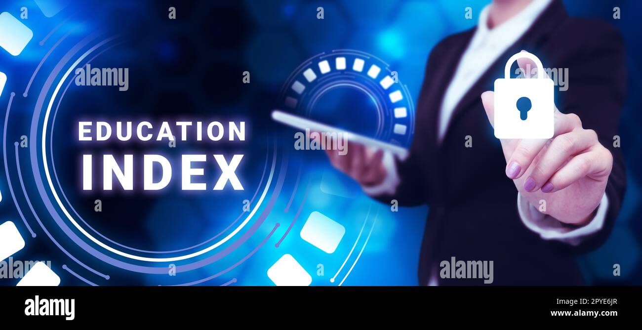 Sign displaying Education Index. Concept meaning aiming to meet