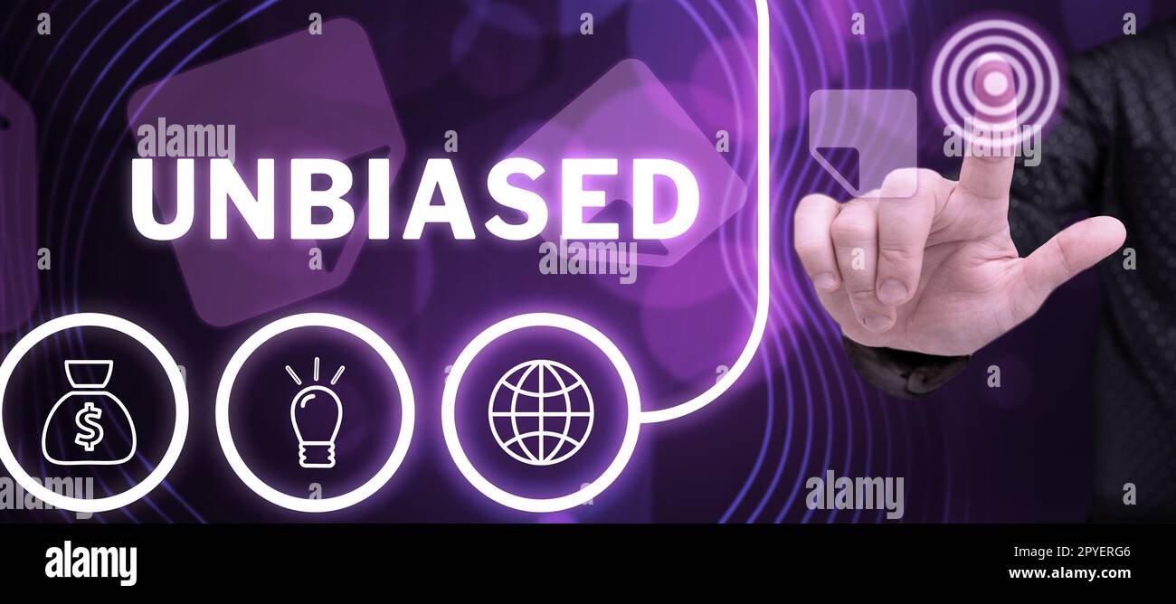 Inspiration showing sign Unbiased. Concept meaning showing no prejudice for or against something, impartial Stock Photo