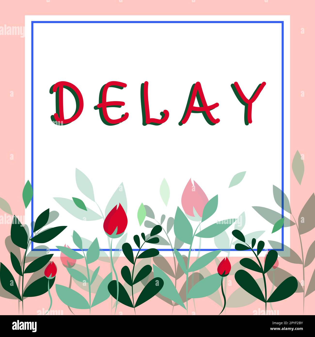 Text caption presenting Delay. Concept meaning Unplanned deferment of a ...