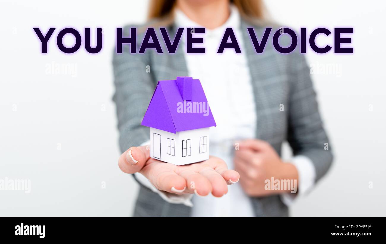 Conceptual caption You Have A Voice. Business concept speak fight for ...