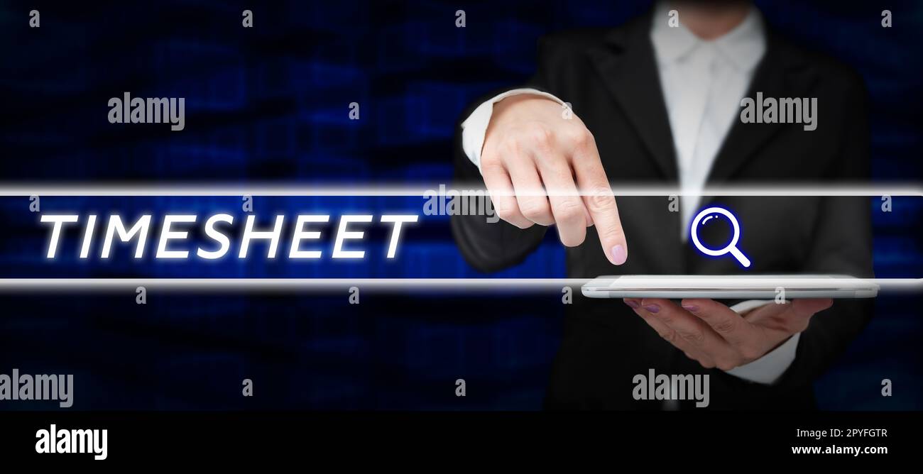 Sign displaying Timesheet, Concept meaning graphical representation of