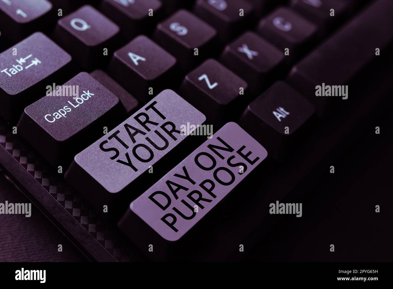 Sign displaying Start Your Day On Purpose. Business overview Have clean ideas of what you are going to do Stock Photo