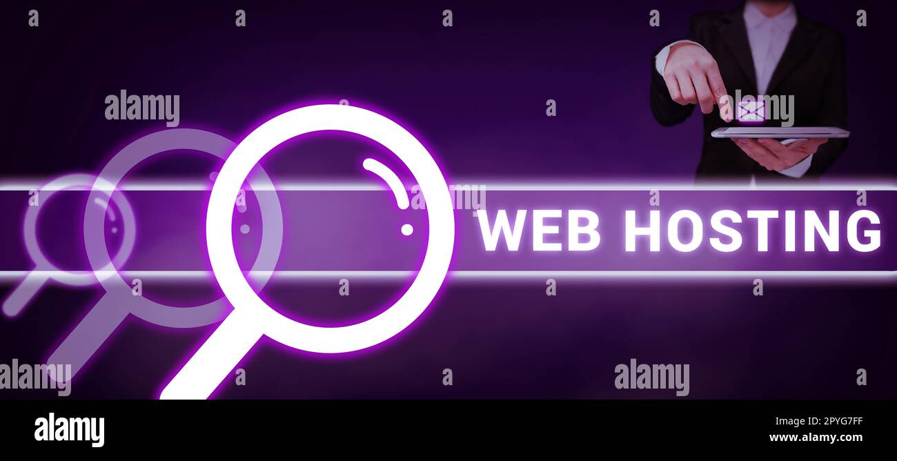 Sign displaying Web Hosting. Conceptual photo The activity of providing storage space and access for websites Stock Photo