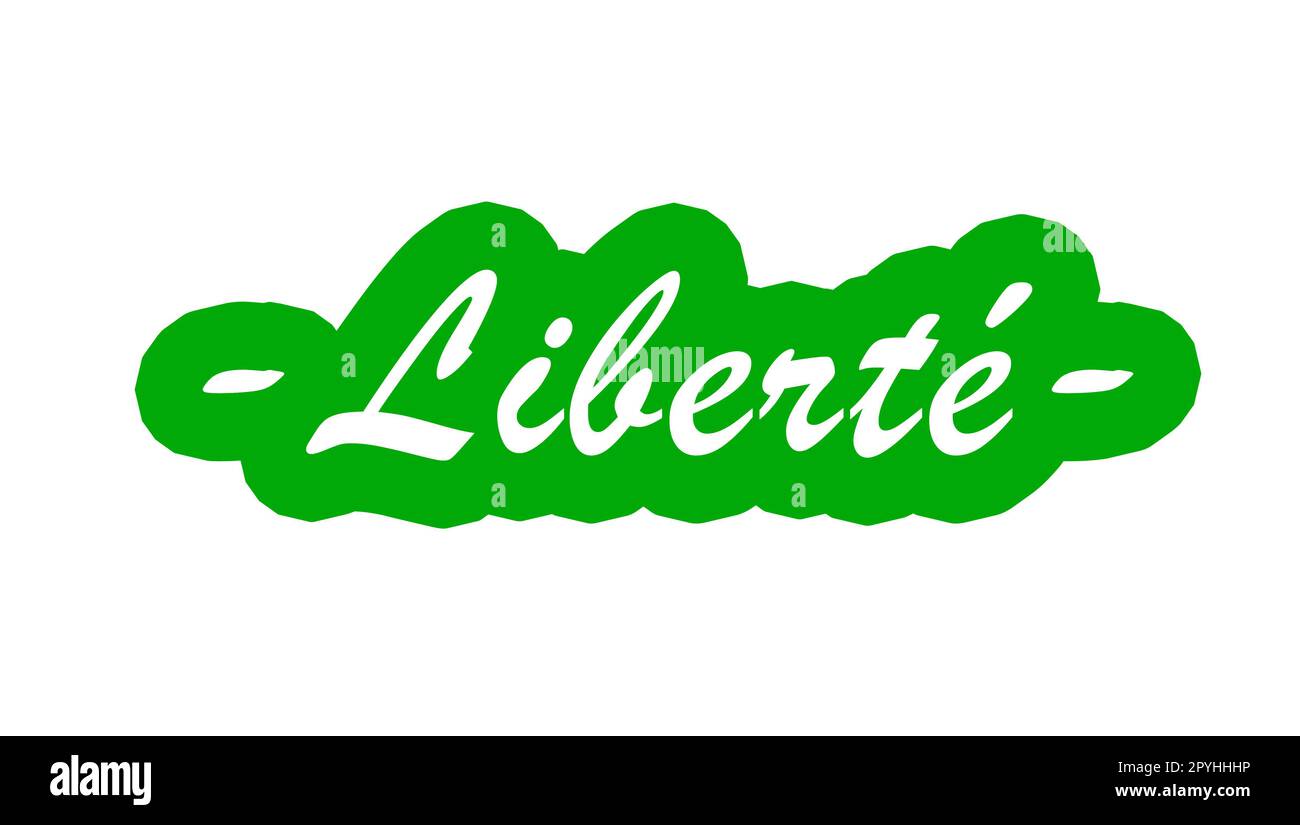 French word Liberty text on white Stock Photo Alamy