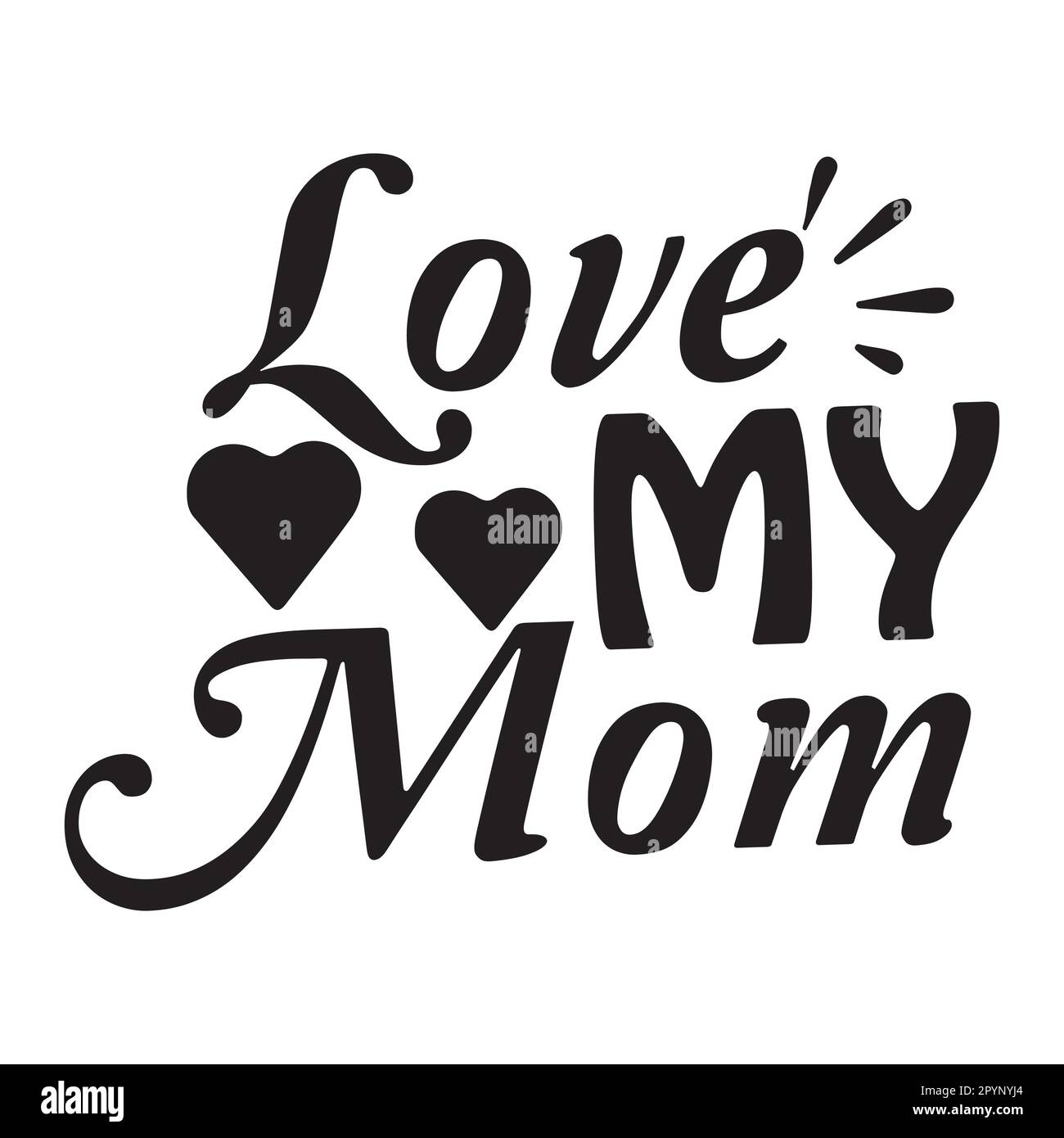 Mothers Day Typography Shirt Design For Mother Lover Mom Mommy Mama Handmade Calligraphy Vector