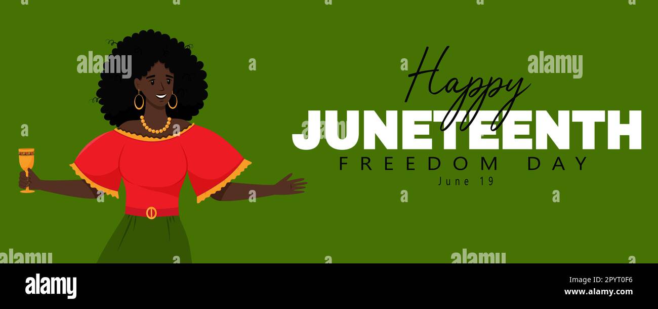 Happy Juneteenth. Banner With A Young Dark-Skinned Woman With Black Curly Hair In A Dress Holds A Wine Glass In Her Hand. African-American National In Stock Vector