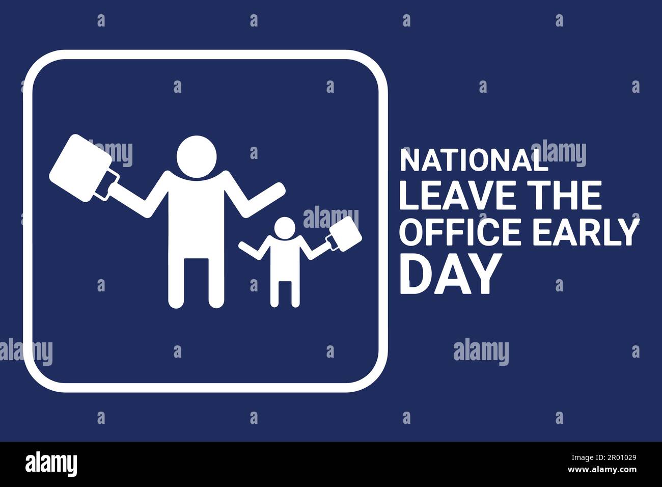 National Leave The Office Early Day. Holiday concept. Template for