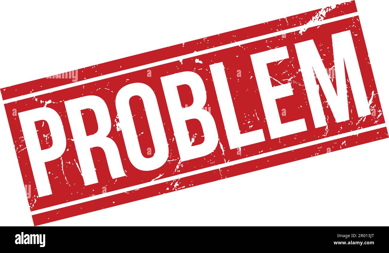 Problem Symol Red Problem Rubber Stamp. Red Problem Rubber Grunge Stamp Seal Vector ...