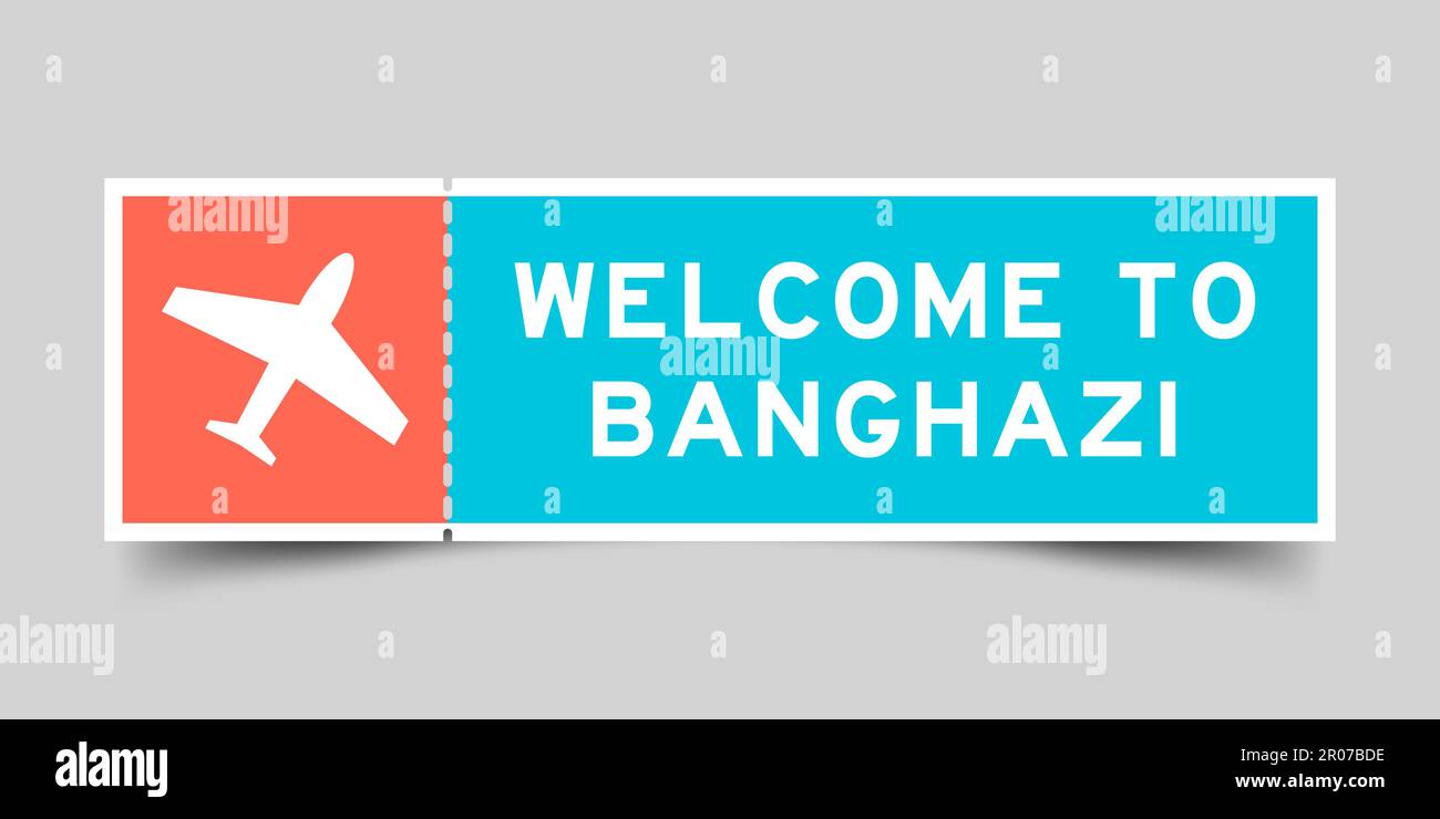Orange and blue color ticket with plane icon and word welcome to banghazi on gray background Stock Vector