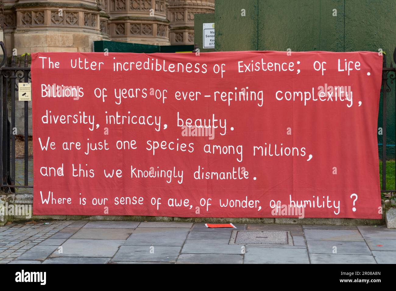 Quote at Extinction Rebellion encampment in Parliament Square, London, UK. The utter incredibleness of Existence; of Life...diversity...complexity Stock Photo