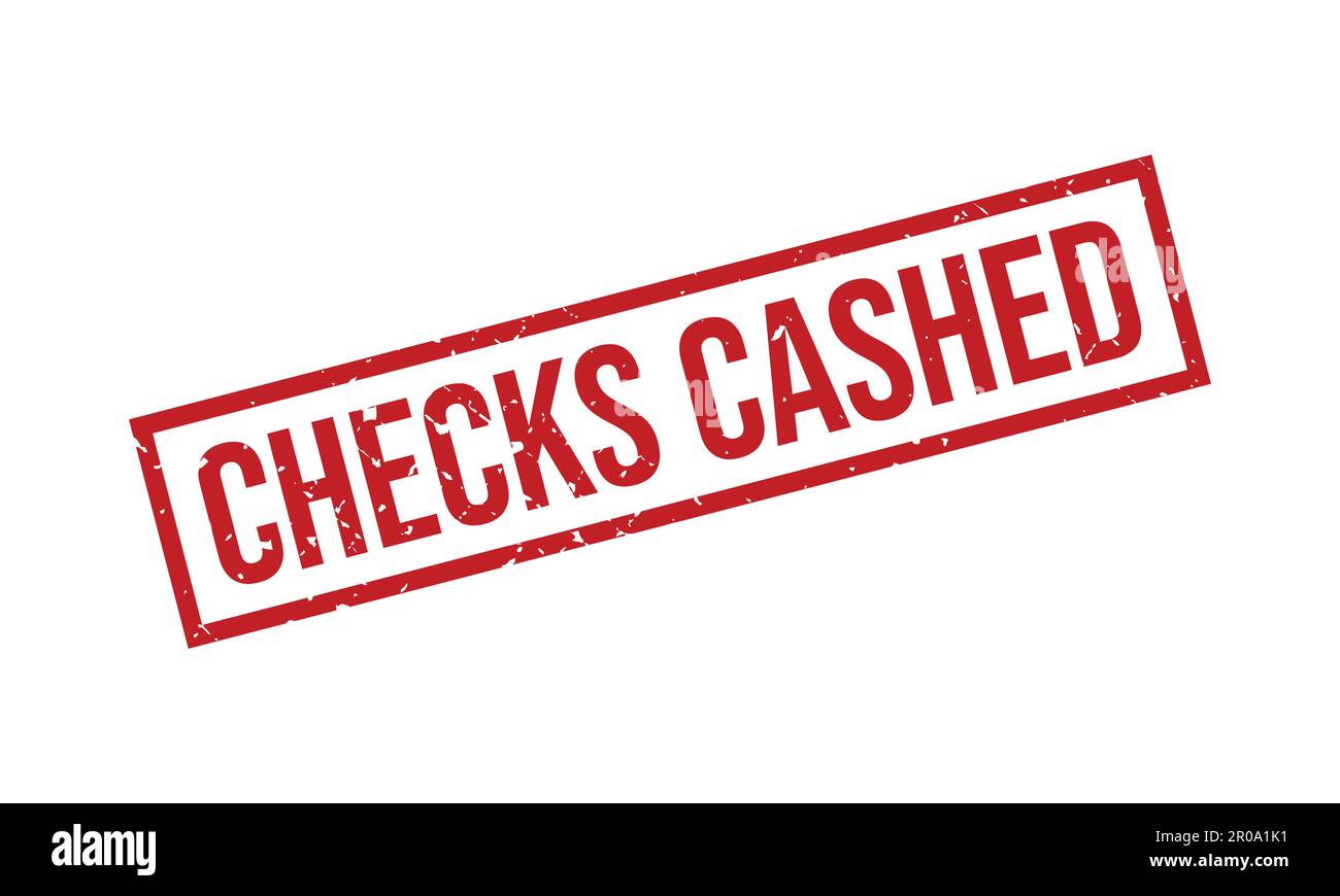 Checks Cashed Rubber Stamp. Checks Cashed Rubber Grunge Stamp Seal ...