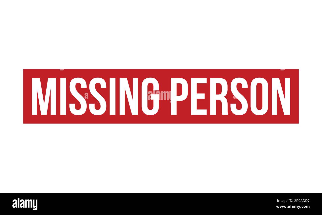 Missing Person Rubber Stamp. Red Missing Person Rubber Grunge Stamp ...