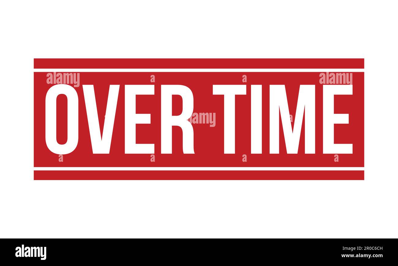 Over time rubber stamp hi-res stock photography and images - Alamy