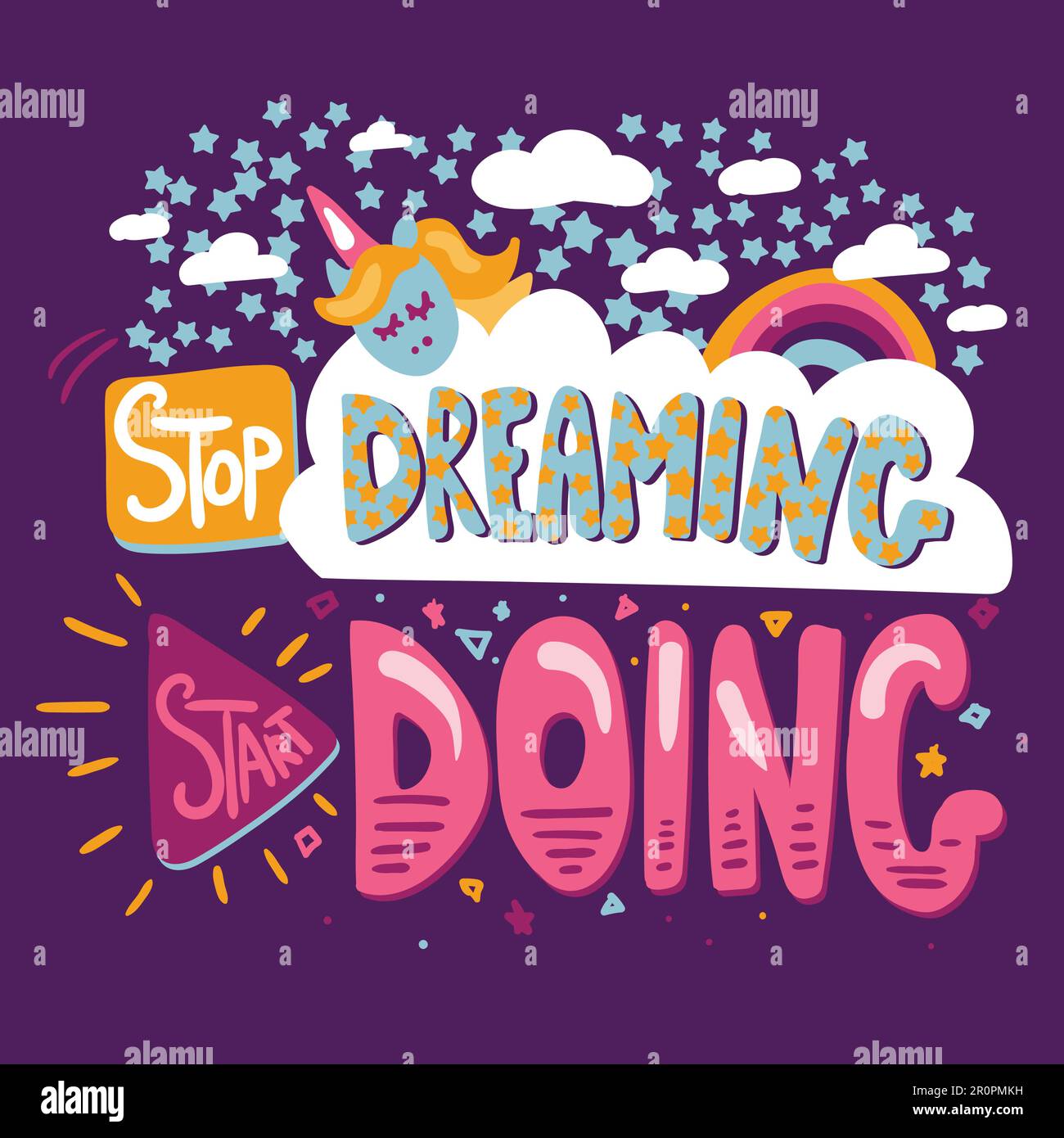 Stop Dreaming Start Doing. Colorful Motivation Concept With Violet ...