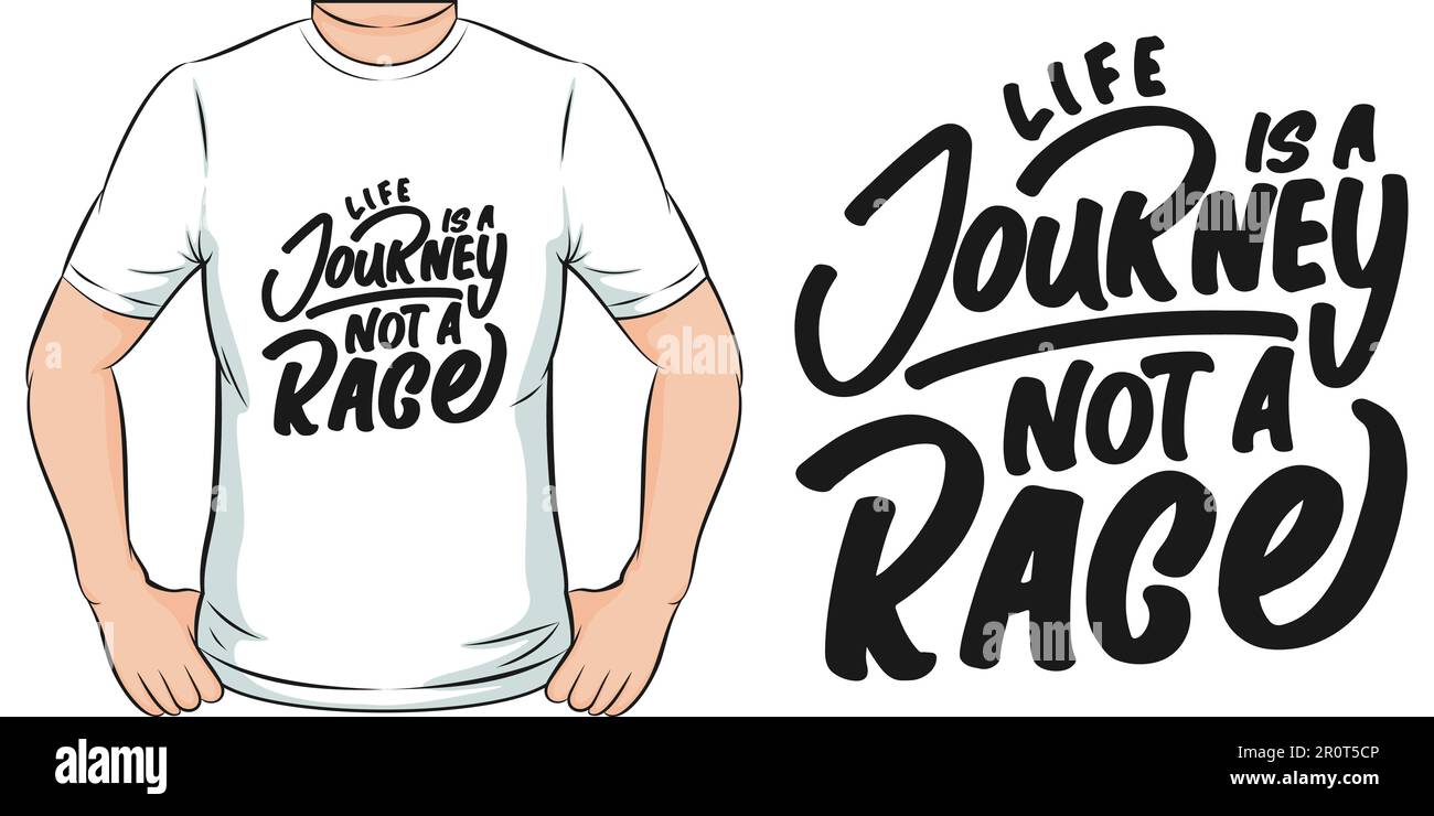 Life is a Journey, Not a Race, Adventure and Travel T-Shirt Design. Stock Vector