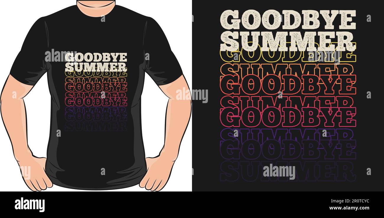 Goodbye Summer, Summer T-Shirt Design. Stock Vector