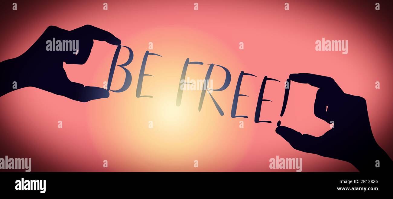 Be free - human hands holding black silhouette word, gradient backgrounds Stock Photo